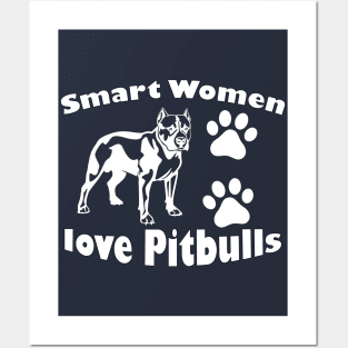 smart women love pitbulls Posters and Art